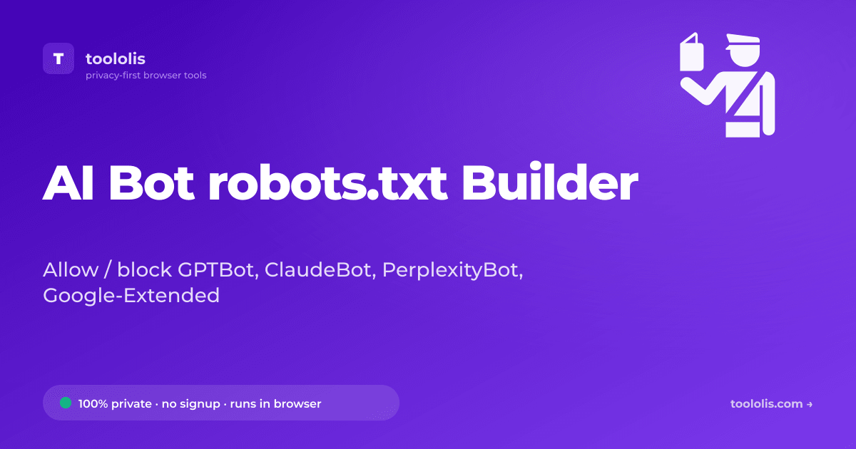AI Bot robots.txt Builder — Free AI Tool | Toololis