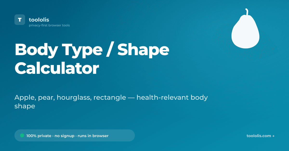 Body Type / Shape Calculator — Free Calculator Tool | Toololis
