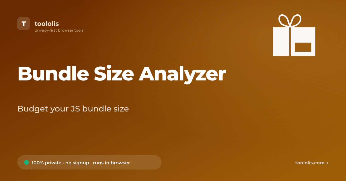 Bundle Size Analyzer — Free SEO & Web Tool | Toololis