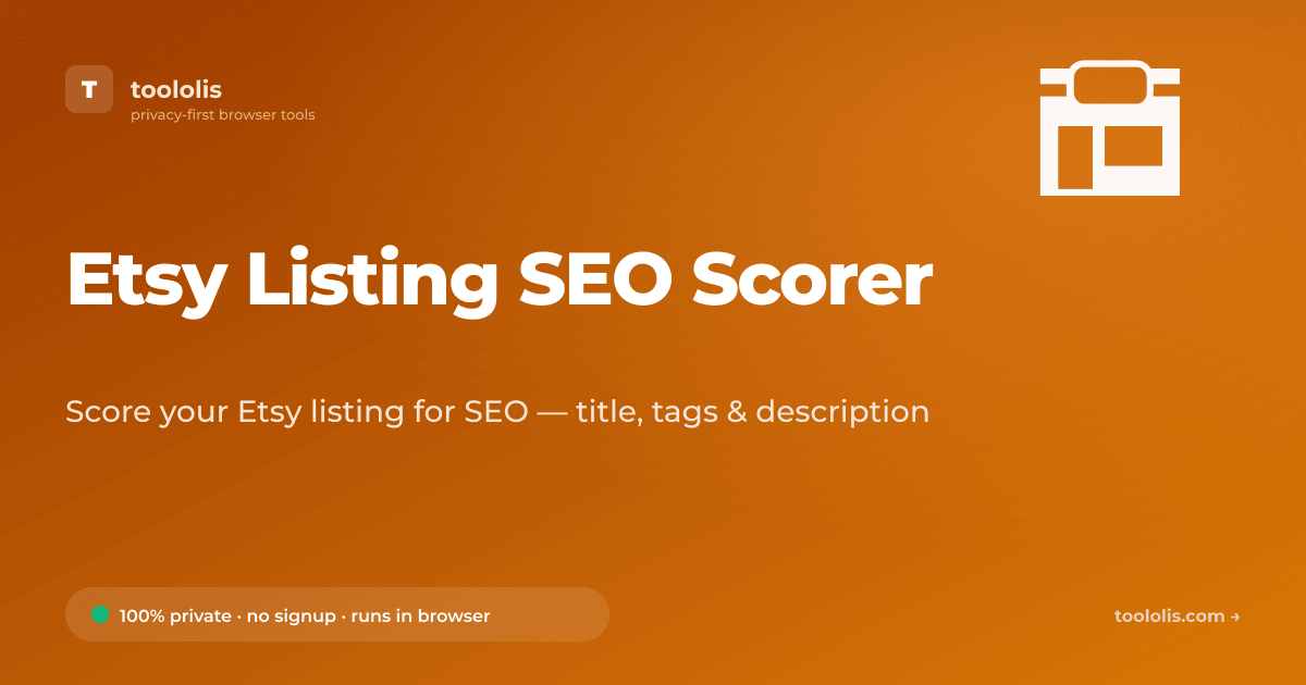 Etsy Listing SEO Scorer — Free E-Commerce Tool | Toololis