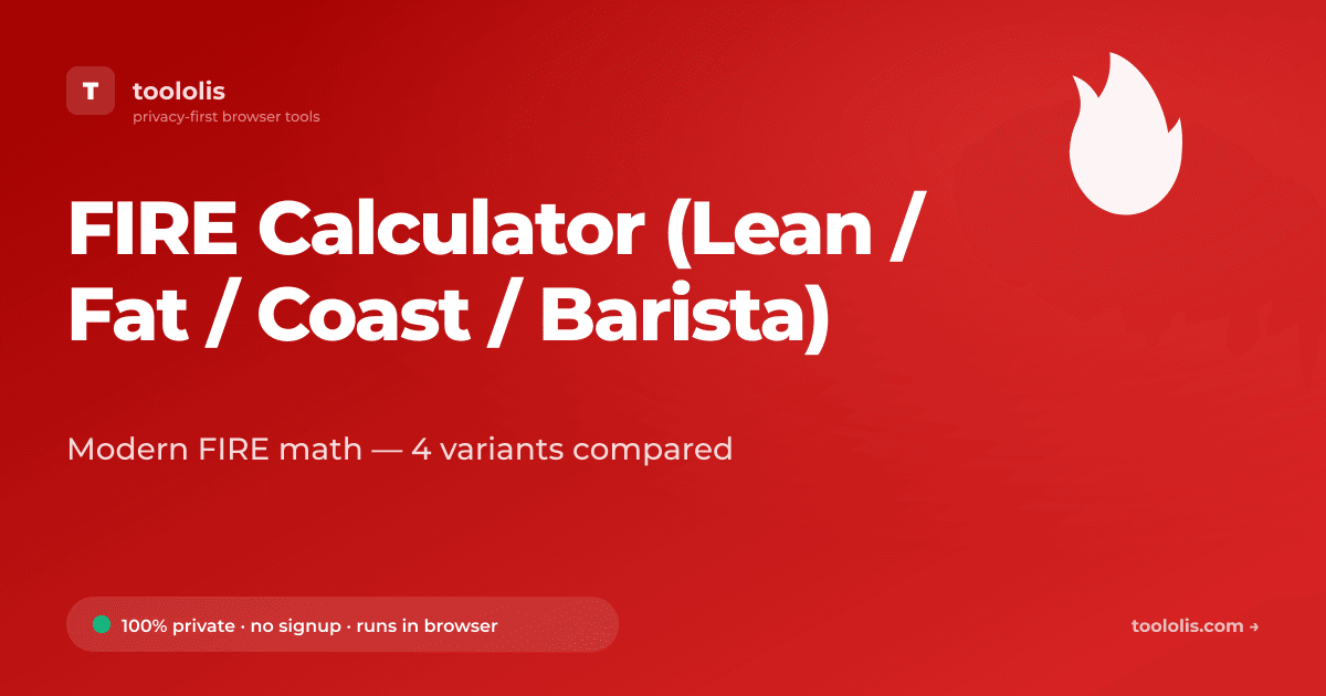 FIRE Calculator (Lean / Fat / Coast / Barista) — Free Finance Tool ...