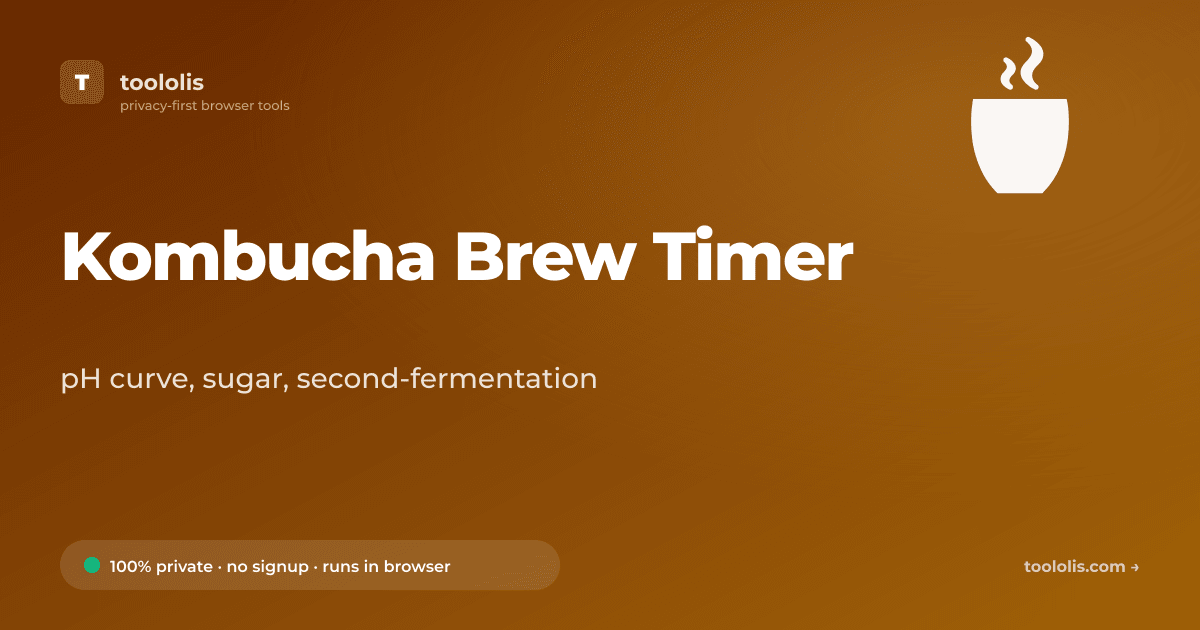 Kombucha Brew Timer — Free Calculator Tool | Toololis