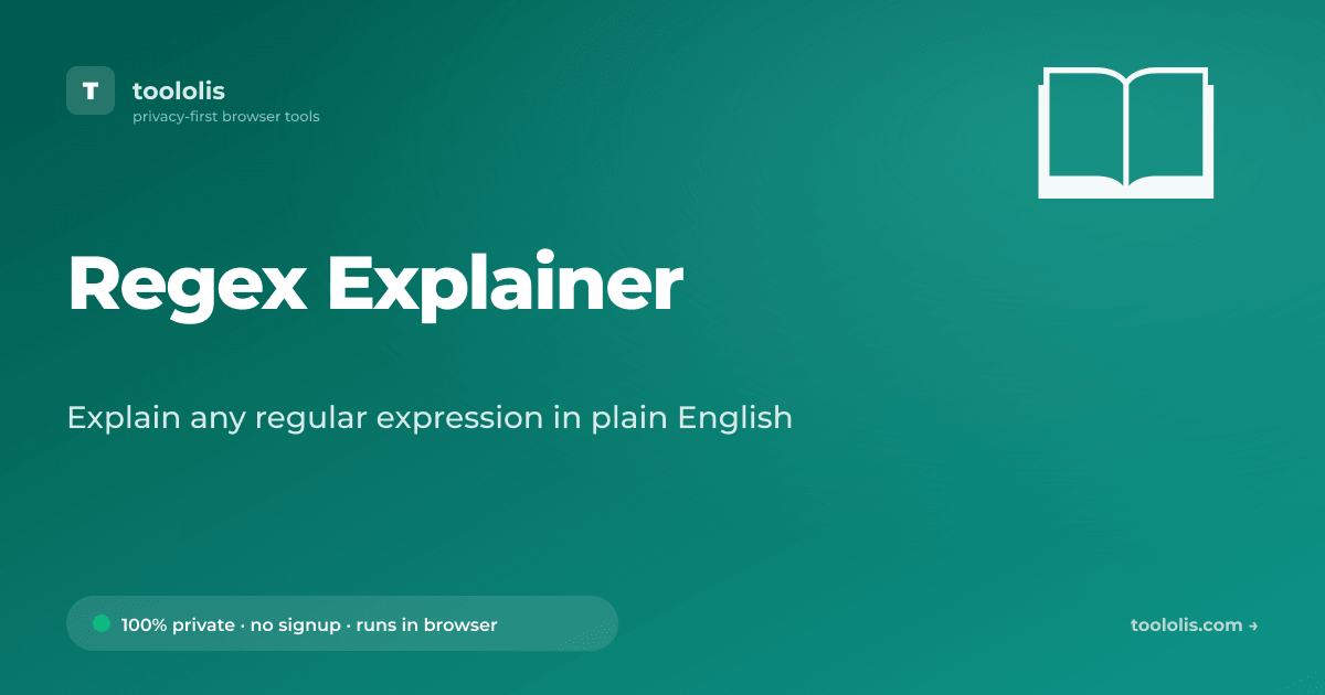 Regex Explainer — Free Developer Tool | Toololis
