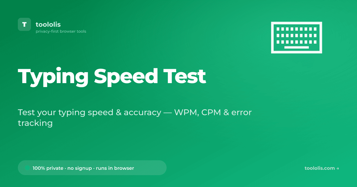 Typing Speed Test — Free Text Tool | Toololis